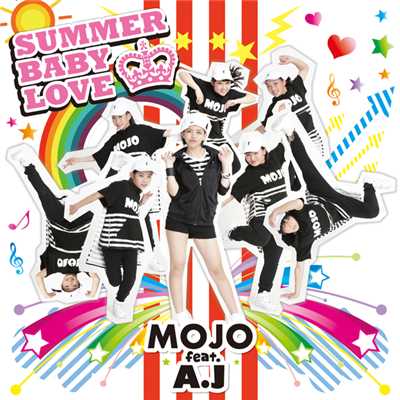 アルバム/SUMMER BABY LOVE (featuring A.J)/MOJO