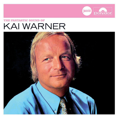 Sweet Sue, Just You ／ Who's Sorry Now ／ Some Of These Days/Kai Warner