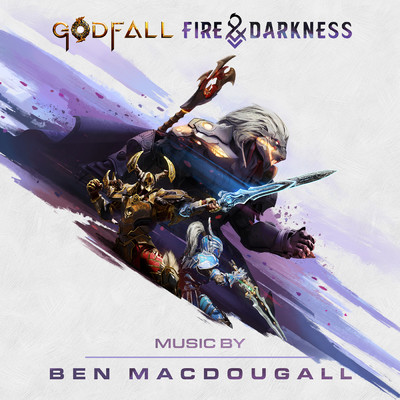 GODFALL: Fire & Darkness (Music From The Video Game)/ベン・マクドゥーガル