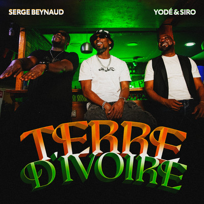 Terre d'Ivoire/Yode & Siro／Serge Beynaud