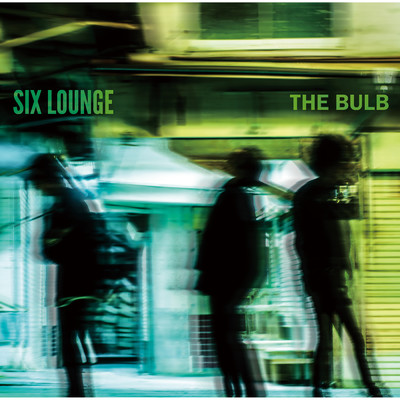 アルバム/THE BULB (Deluxe Version)/SIX LOUNGE