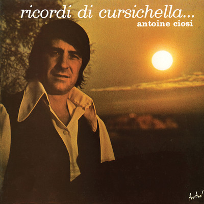 アルバム/Ricordi Di Cursichella/Antoine Ciosi