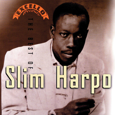 アルバム/Best Of Slim Harpo/スリム・ハーポ
