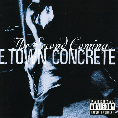 アルバム/The Second Coming (Explicit)/E-Town Concrete