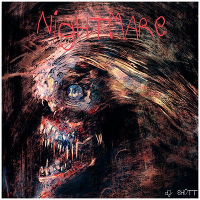 シングル/Nightmare/DJ ShoTT