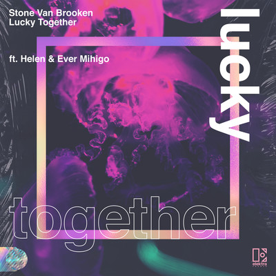 シングル/Lucky Together (feat. Helen & Ever Mihigo)/Stone Van Brooken