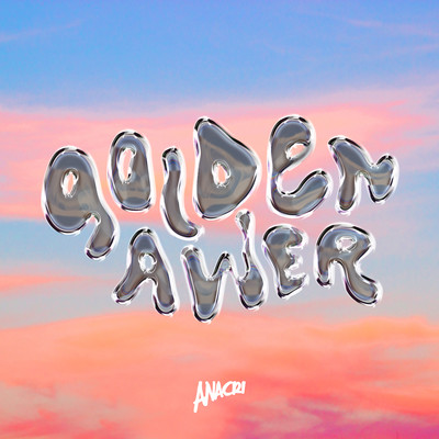 シングル/golden awer/Anacri