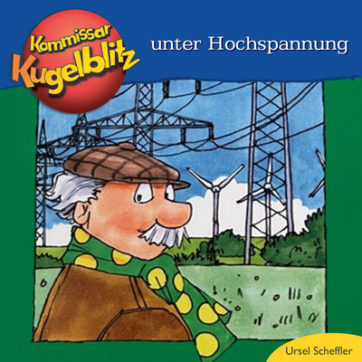 アルバム/Unter Hochspannung/Kommissar Kugelblitz