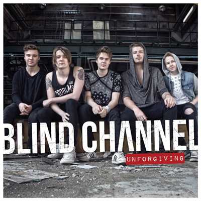 シングル/Unforgiving (Single Version)/Blind Channel