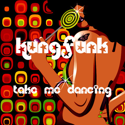 Take Me Dancing (Oldschool Remix)/Kungfunk