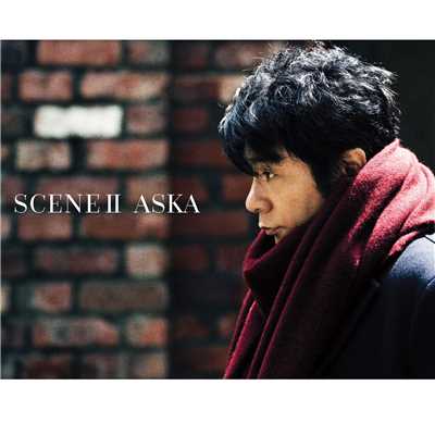 アルバム/SCENEII - Remix ver.-/ASKA