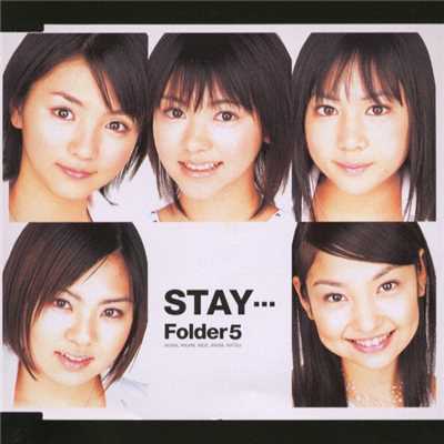 STAY…(instrumental)/Folder 5