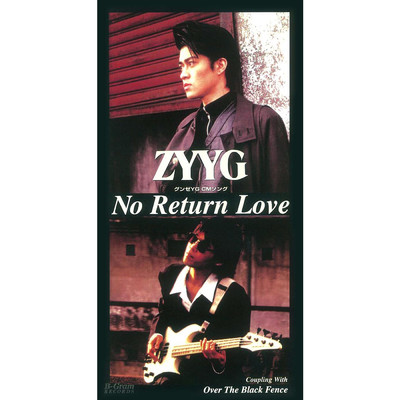 アルバム/NO RETURN LOVE/ZYYG