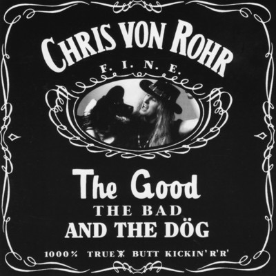 アルバム/The Good, The Bad And The Dog/Chris von Rohr