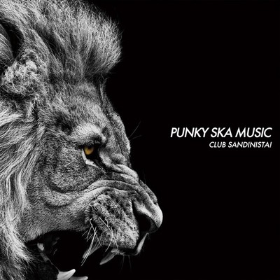 PUNKY SKA MUSIC/CLUB SANDINISTA！