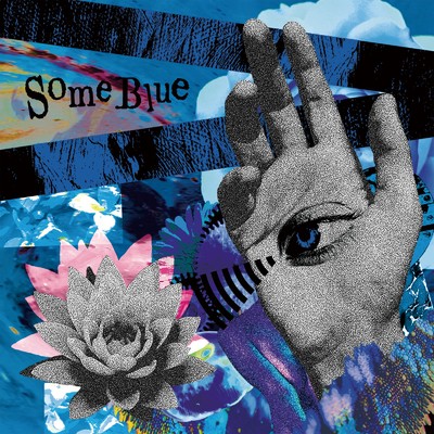 アルバム/Some Blue/青色壱号