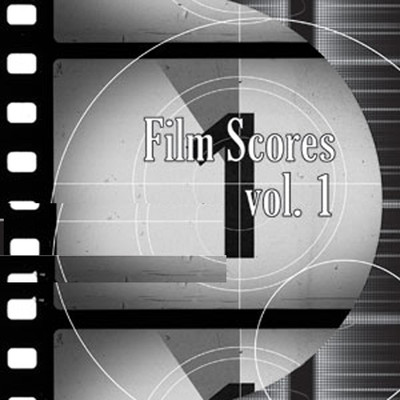 アルバム/Film Scores, Vol. 1/Hollywood Film Music Orchestra
