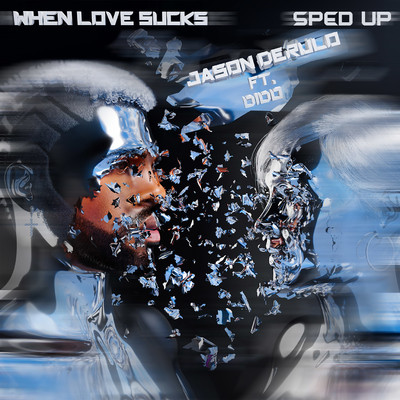 When Love Sucks (feat. Dido) [Sped Up Version]/Jason Derulo & sped up nightcore