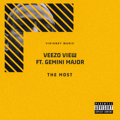 The Most (feat. Gemini Major)/Veezo View