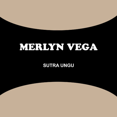 シングル/Sutra Ungu/Merlyn Vega