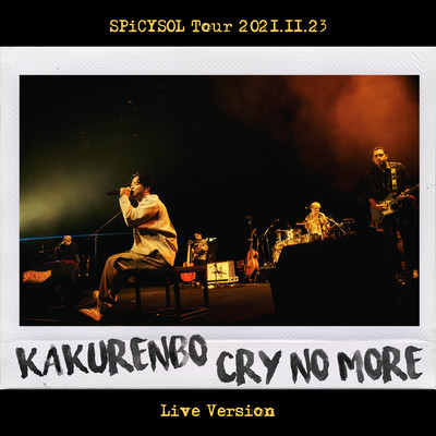 アルバム/かくれんぼ ／ Cry No More (Live Edition)/SPiCYSOL