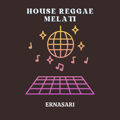 アルバム/House Reggae Melati/Ernasari