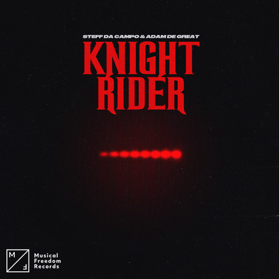 Knight Rider (Extended Mix)/Steff da Campo & Adam De Great