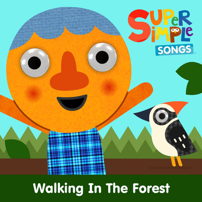 Walking In the Forest/Super Simple Songs