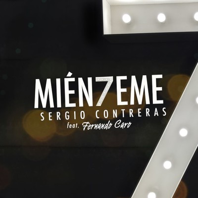 シングル/Mienteme (feat. Fernando Caro) [Version a capella]/Sergio Contreras