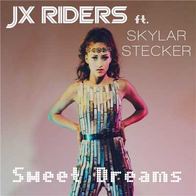 JX RIDERS & Skylar Stecker