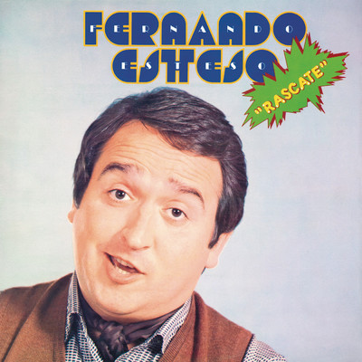 Esto ”To” Es Un Cachondeo (Remasterizado)/Fernando Esteso