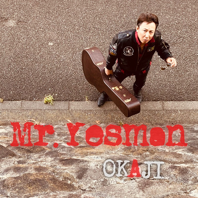 Mr. Yesman/OKAJI