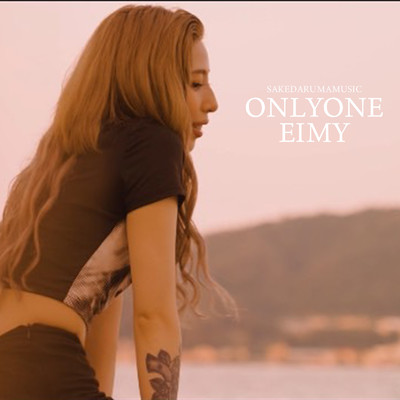 ONLY ONE/EIMY