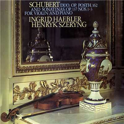 Schubert: 3 Sonatinas; Duo in A Major/ヘンリク・シェリング／イングリット・ヘブラー
