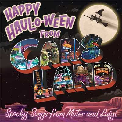 シングル/Monster Mash (Monster Truck Smash) (From ”Happy Haul-O-Ween from Cars Land: Spooky Songs from Mater and Luigi”)/Larry The Cable Guy