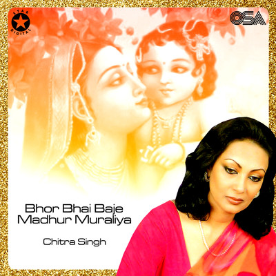 シングル/Bhor Bhai Baje Madhur Muraliya (Live)/Chitra Singh