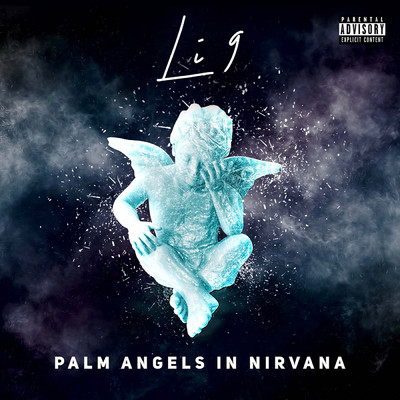 シングル/Palm Angels In Nirvana (Explicit)/Li 9