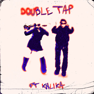 Double Tap/Simia／KALIKA