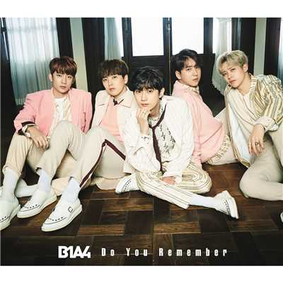 アルバム/Do You Remember/B1A4