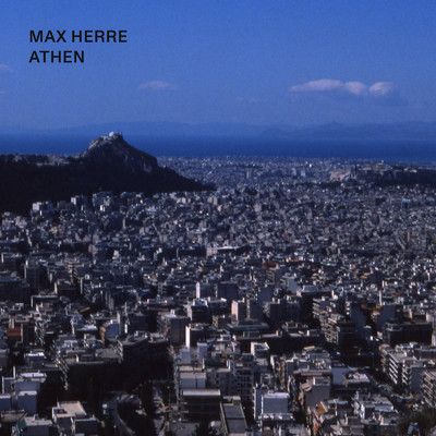 Athen/Max Herre