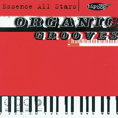 アルバム/Organic Grooves/Essence All Stars