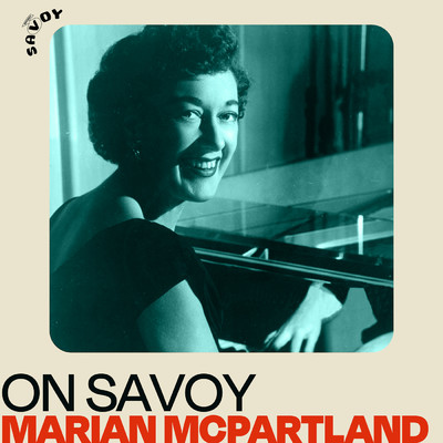 On Savoy: Marian McPartland/マリアン・マクパートランド