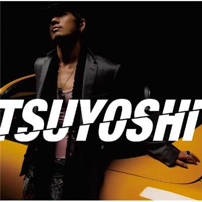 シングル/Anniversary/TSUYOSHI