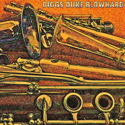 Blowhard/Diggs Duke