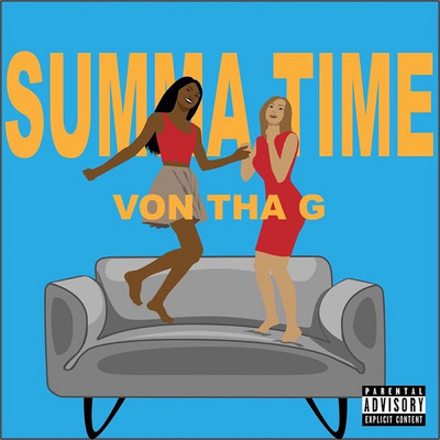 シングル/Summa Time/Von Tha G