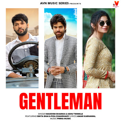 シングル/Gentleman (feat. Sinta Bhai & Fiza Choudhary)/Masoom Sharma & Ashu Twinkle
