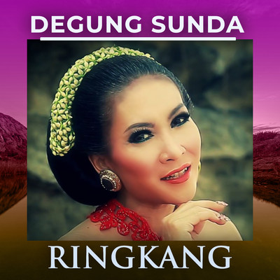Degung Sunda Ringkang (feat. Barman S.)/Nining Meida