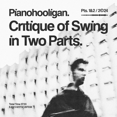 Critique of Swing in Two Parts, Pt. 1/Pianohooligan