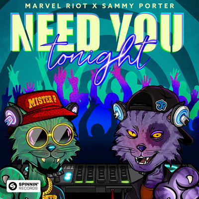 シングル/Need You Tonight (Extended Mix)/Marvel Riot X Sammy Porter