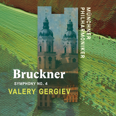 アルバム/Bruckner: Symphony No. 4, ”Romantic”/Munchner Philharmoniker & Valery Gergiev